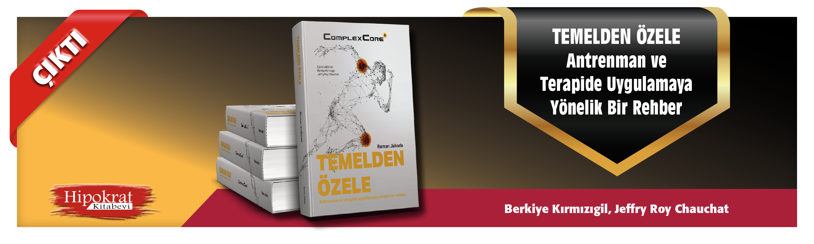 Temelden Özele Antrenman ve Terapide Uygulamaya Yönelik Bir Rehber